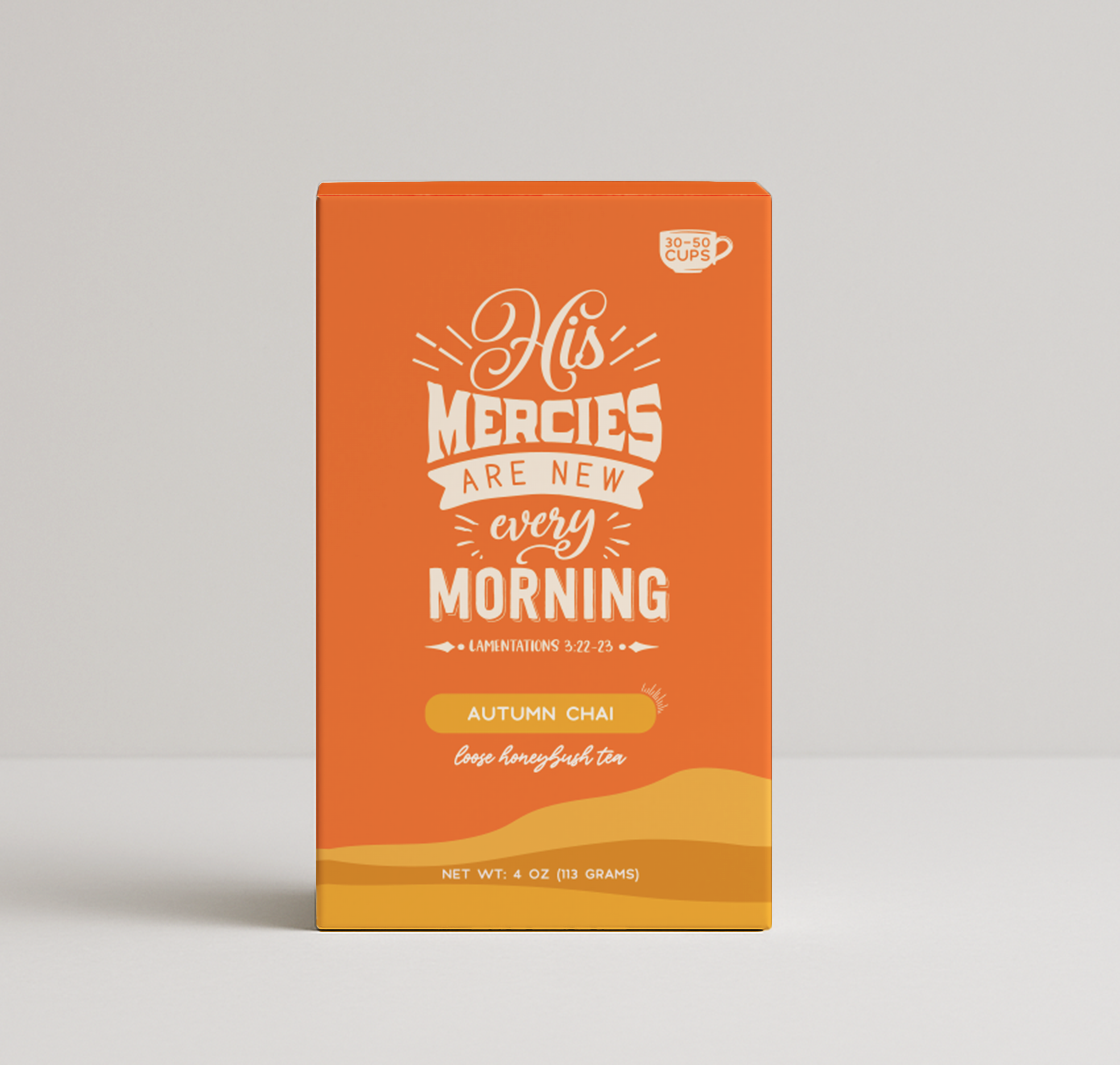 Bible Verse Tea "His Mercy's Are New Every Morning"