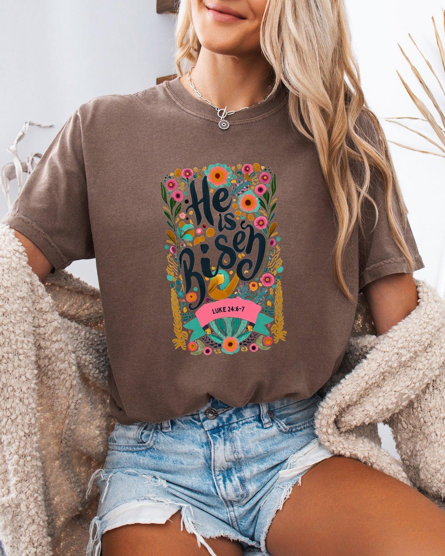 He is Risen Comfort Colors Garment Dyed Christian T Shirt
