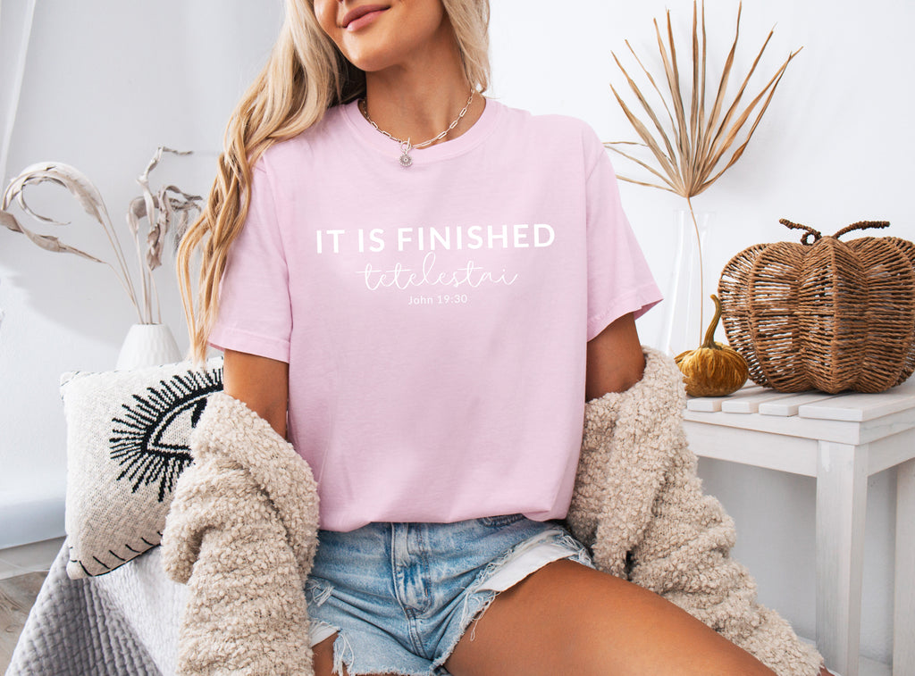 It is Finished Christian Easter Garment Dyed T Shirt