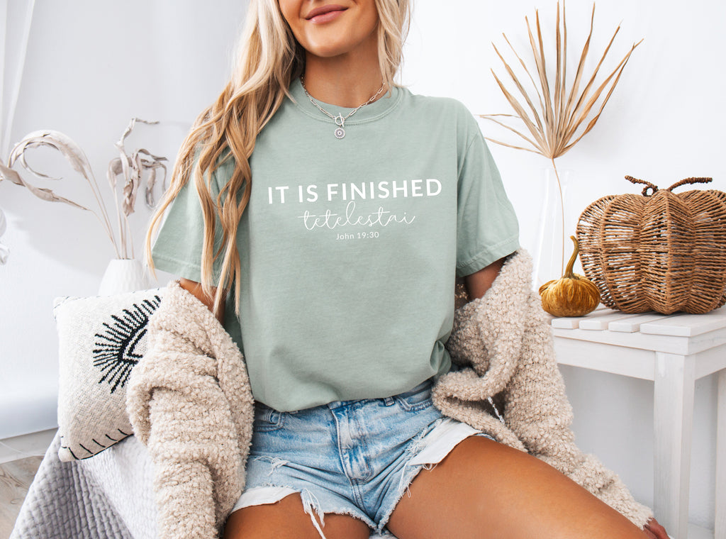 It is Finished Christian Easter Garment Dyed T Shirt